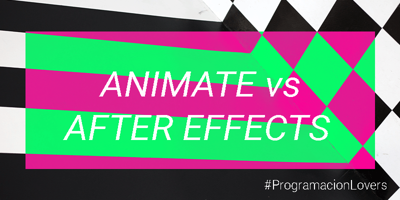 Adobe Animate vs After Effects, ¿qué diferencias hay? - Banners Banners